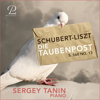 Sergey Tanin - Schwanengesang, No. 13: Die Taubenpost (After Schubert), S. 560