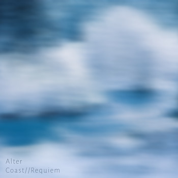 Alter - Coast / Requiem