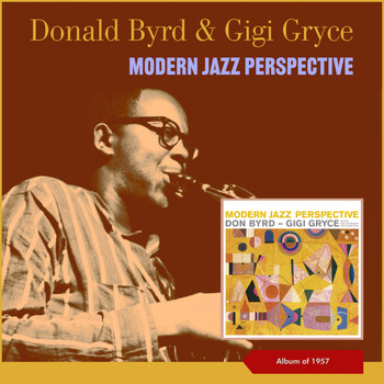Donald Byrd & Gigi Gryce - Modern Jazz Perspective (Album of 1957)