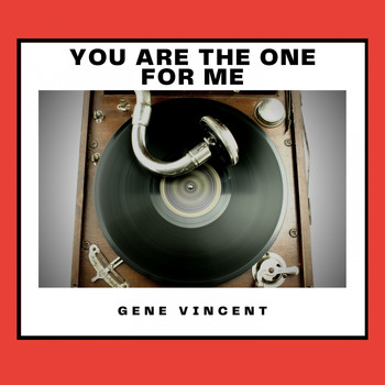 Gene Vincent - You Are the One for Me