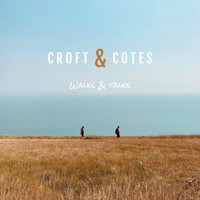Croft & Cotes / - Walks & Talks