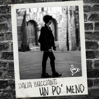 Dalia Buccianti - Un po' meno