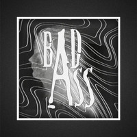 BadAss - Gak Asyik Lagi (Explicit)