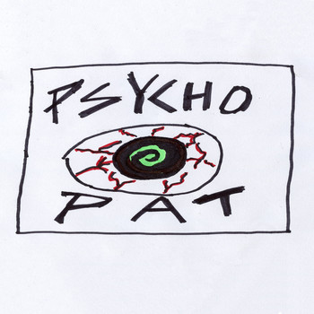 Psycho Pat / - Psychosis