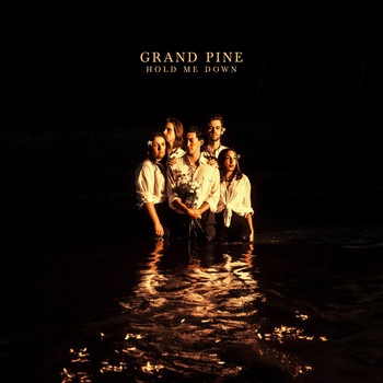 Grand Pine / - Hold Me Down