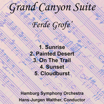 Hamburg Symphony Orchestra - Grofe - Grand Canyon Suite