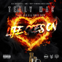 Telly Mac - Life Goes On (Explicit)