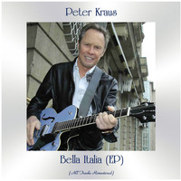 Peter Kraus - Bella Italia (Remastered 2021, ep)
