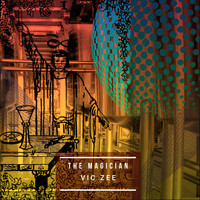 Vic Zee / - The Magician