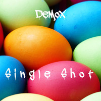 DeMox / - Single Shot