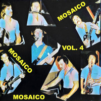 Agrupamento Musical Mosaico - Mosaico, Vol. 4