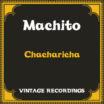 Machito - Chacharicha (Hq Remastered)
