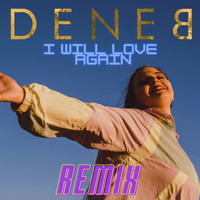 Deneb / - I Will Love Again (Remix)