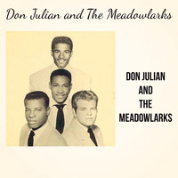 Don Julian and the Meadowlarks - Don Julian and the Meadowlarks