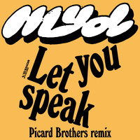 Myd / - Let You Speak (Picard Brothers Remix)