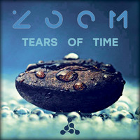Zoom - Tears of Time