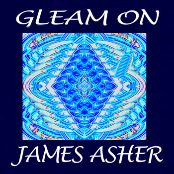 James Asher - Gleam On