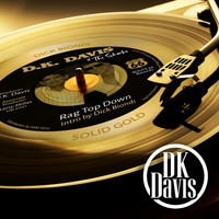 DK Davis - Rag-Top Down