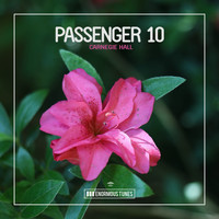 Passenger 10 - Carnegie Hall