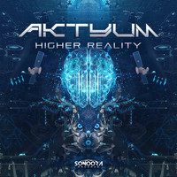 Aktyum - Higher Reality