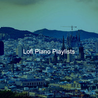 Lofi Piano Playlists - Music for Reading