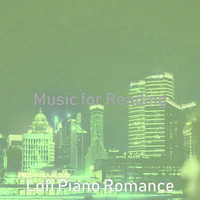 Lofi Piano Romance - Music for Reading