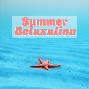 Various Artists - Summer Relaxation