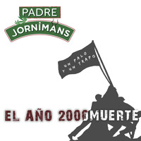 Padre Jornimans - El Año 2000muerte