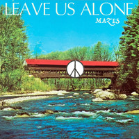 Mazes - Leave Us Alone
