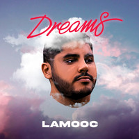 LaMooc - Dreams (Radio Edit)