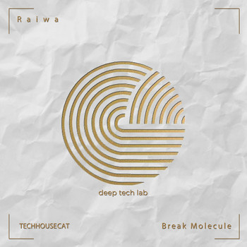 Raiwa - Break Molecule