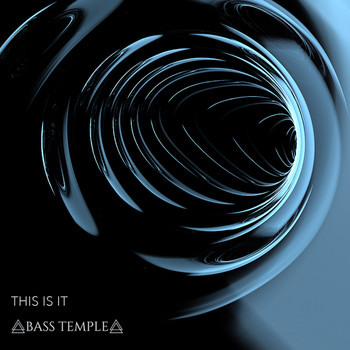 Bass Temple - This Is It