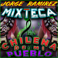Jorge Ramirez Y Su Teclado - Chilena De Mi Pueblo