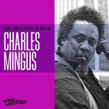 Charles Mingus - Lionel Hampton Presents the Music of Charles Mingus