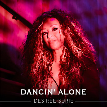 Desiree Surie - Dancin' Alone