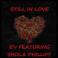 Ev - Still in Love (feat. Shola Phillips) (Club Mix) (Club Mix)