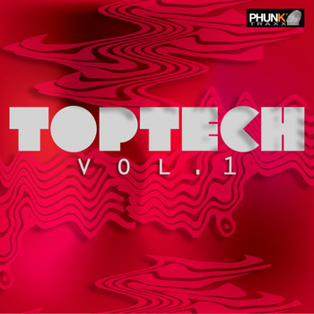 Various Artists - TOPTECH, Vol. 1 (Explicit)