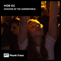 Mob OG - Minister Of The Underworld