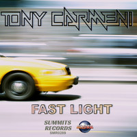 Tony Carmeni - Fast Light