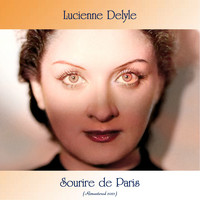 Lucienne Delyle - Sourire de Paris (Remastered 2021)
