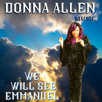 Donna Allen - We Will See Emmanuel