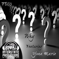 T680 - Why (feat. Yona Marie)