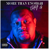 Jay G - More than Enough (Explicit)
