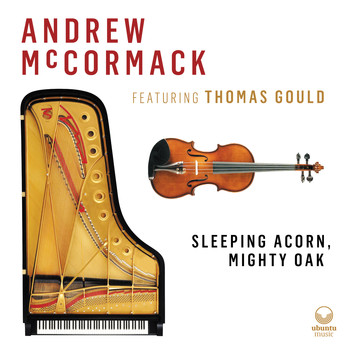 Andrew McCormack - Sleeping Acorn, Mighty Oak