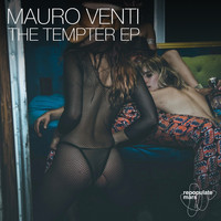 Mauro Venti - Tempter EP
