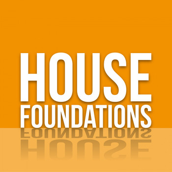 Various Artists - House Foundations