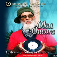 Oku Onuora - Yesterday, Today, Tomorrow