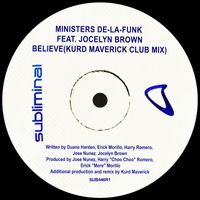 Ministers De-La-Funk Feat. Jocelyn Brown - Believe (Kurd Maverick Club Mix)