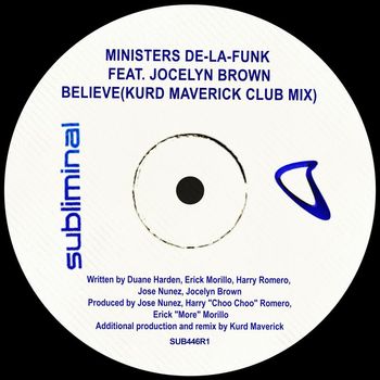 Ministers De-La-Funk Feat. Jocelyn Brown - Believe (Kurd Maverick Club Mix)