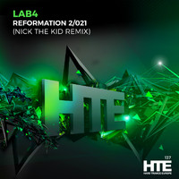 Lab4 - Reformation 2/021 (Nick The Kid Remix)